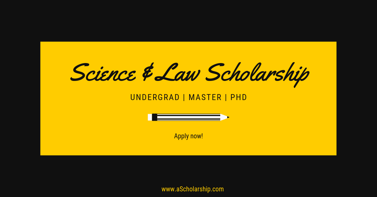 Science & Law Scholarships