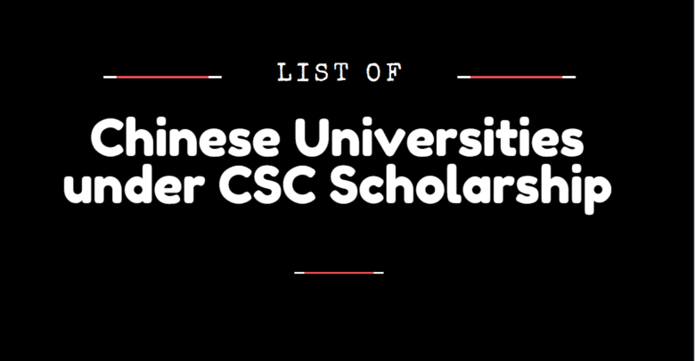 Chinese Universities under CSC Scholarship 2020