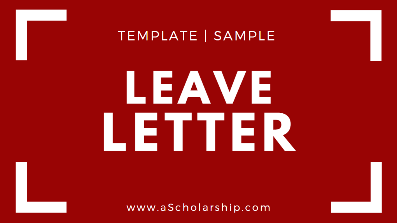 Leave Application Sample - Leave Letter Format: Types of Leave