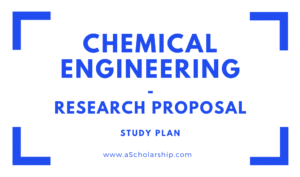 Chemical Engineering Study Plan and Research Proposal