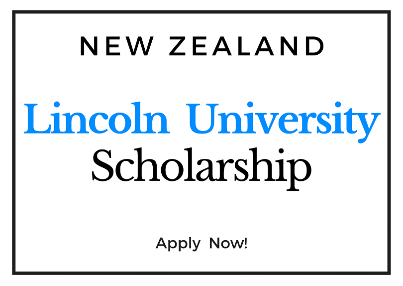 University of Lincoln Scholarship (New Zealand) 2021 for International Students