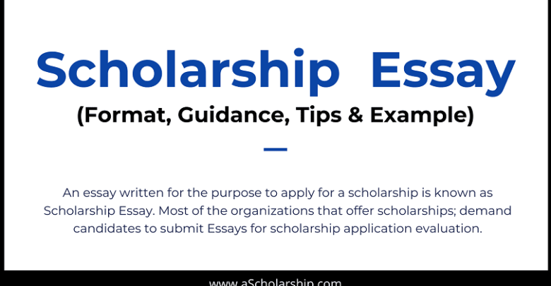 Scholarship Essay Format, Outline, Example, Sample