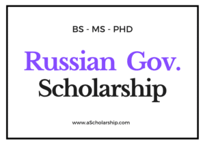 Scholarships in Russia List of all Russian Scholarships Sponsored by Russian Government and Russian Universities
