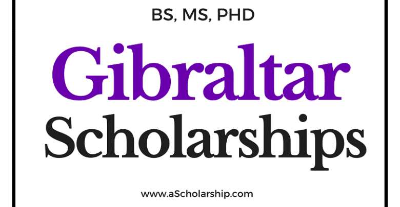 Fully funded Gibraltar Scholarships 2023 to Study for free in Gibraltar - Submit Online Applications
