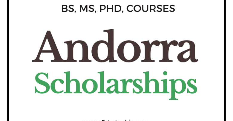 Andorra Scholarships 2023 to Study for free in Andorra - Submit Application Online