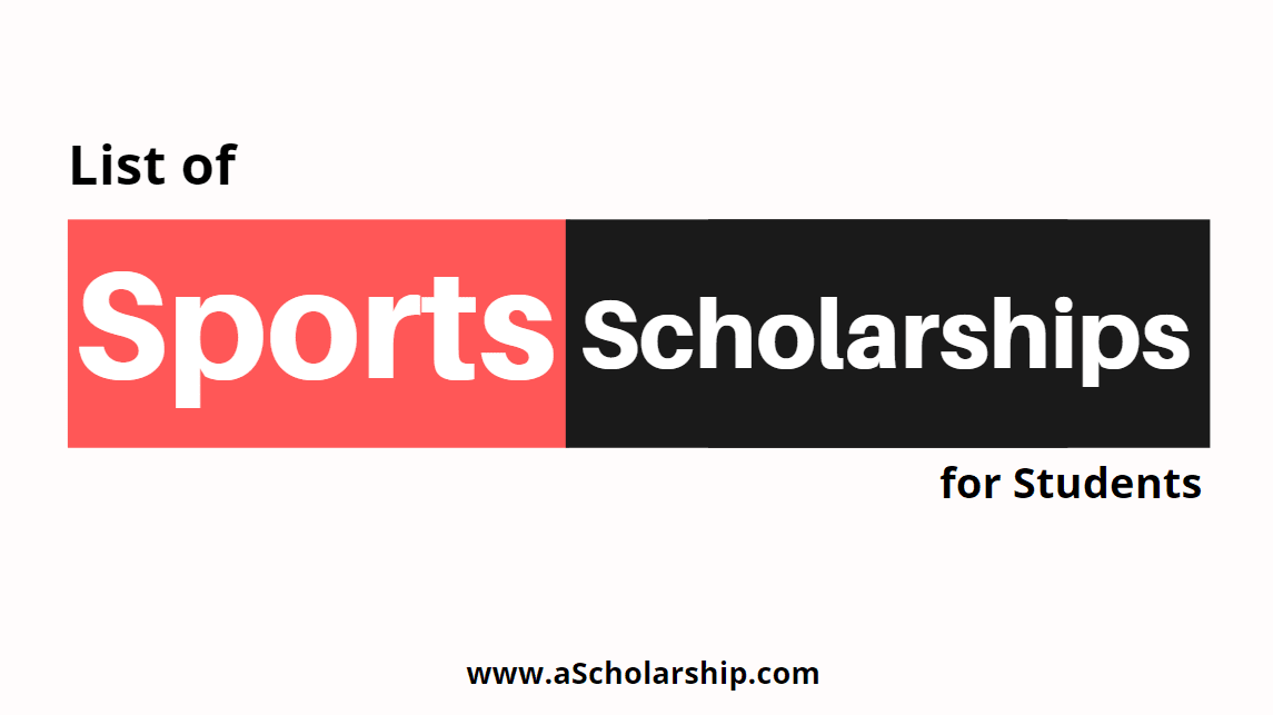 List of Top 10 Scholarships for Sports