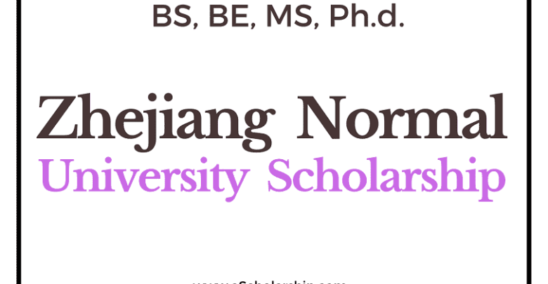 Zhejiang Normal University Scholarships 2022-2023