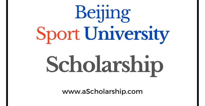 Beijing Sport University (CSC) Scholarship 2022-2023 - China Scholarship Council - Chinese Government Scholarship