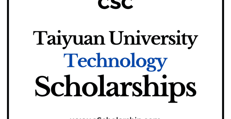 Taiyuan University of Technology (CSC) Scholarship 2022-2023 - China Scholarship Council - Chinese Government Scholarship