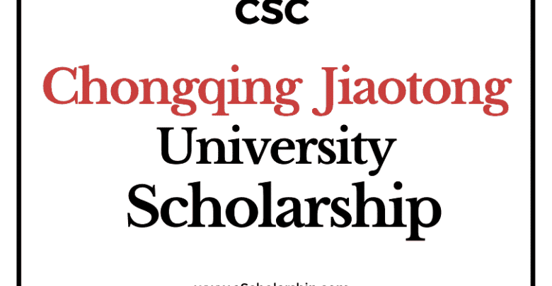 Chongqing Jiaotong University (CSC) Scholarship 2022-2023 - China Scholarship Council - Chinese Government Scholarship