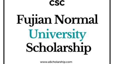 Fujian Normal University (CSC) Scholarship 2022-2023 - China Scholarship Council - Chinese Government Scholarship