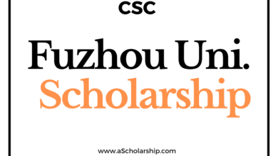 Fuzhou University (CSC) Scholarship 2022-2023 - China Scholarship Council - Chinese Government Scholarship