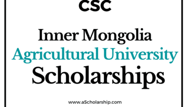 Inner Mongolia Agricultural University (CSC) Scholarship 2022-2023 - China Scholarship Council - Chinese Government Scholarship