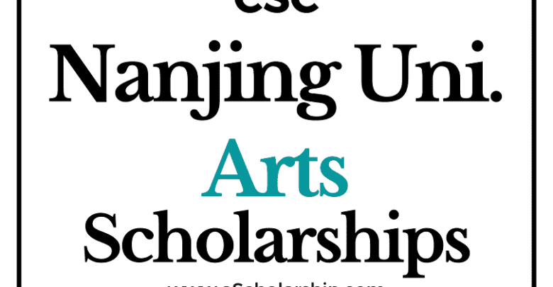 Nanjing University of the Arts (CSC) Scholarship 2022-2023 - China Scholarship Council - Chinese Government Scholarship