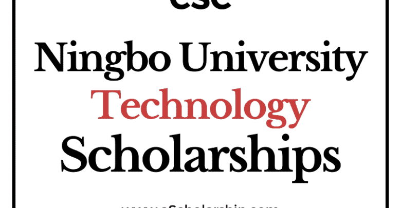 Ningbo University of Technology (CSC) Scholarship 2022-2023 - China Scholarship Council - Chinese Government Scholarship