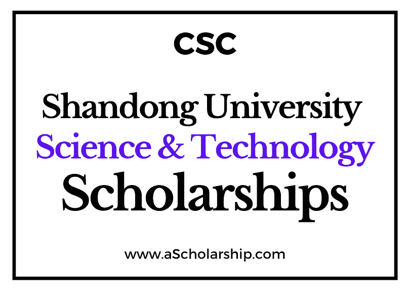 Shandong University of Science and Technology Scholarships 2023-2024 - CSC Scholarship