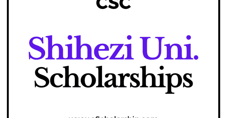 Shihezi University (CSC) Scholarship 2022-2023 - China Scholarship Council - Chinese Government Scholarship