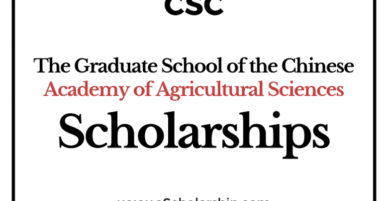 The Graduate School of the Chinese Academy of Agricultural Sciences (CSC) Scholarship 2022-2023 - China Scholarship Council - Chinese Government Scholarship