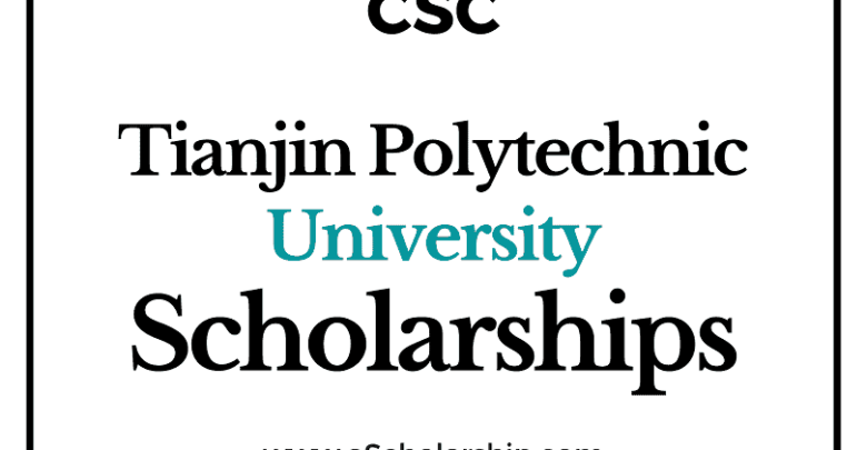 Tianjin Polytechnic University (CSC) Scholarship 2022-2023 - China Scholarship Council - Chinese Government Scholarship