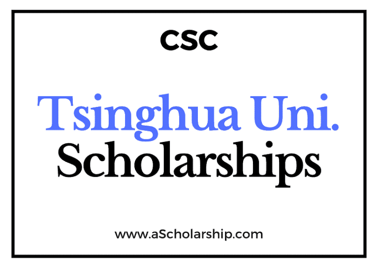 Tsinghua University Csc Scholarship 2023 2024 China Scholarship