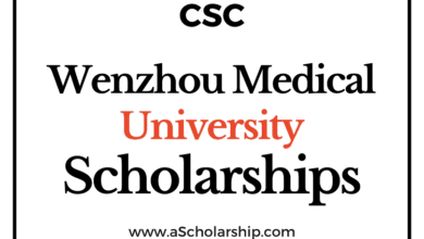 Wenzhou Medical University (CSC) Scholarship 2023-24 by China Scholarship Council - Chinese Government Scholarship
