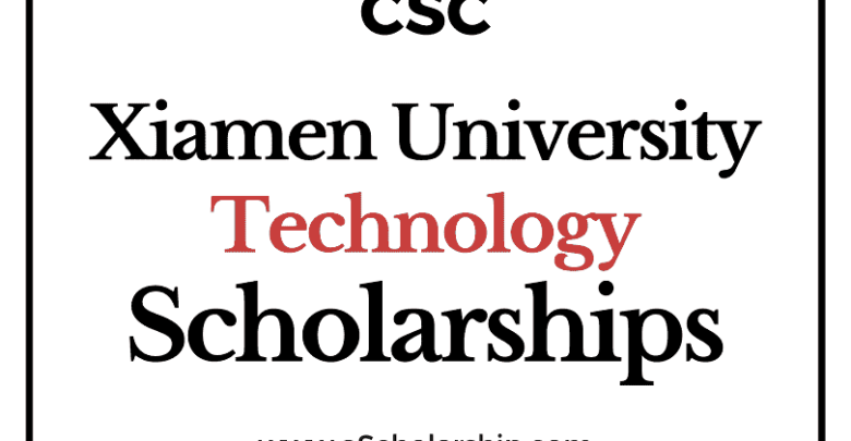 Xiamen University of Technology (CSC) Scholarship 2022-2023 - China Scholarship Council - Chinese Government Scholarship