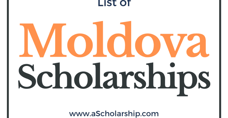 Moldova Scholarships 2022-2023 List of all Scholarship Opportunities in Moldova for Students