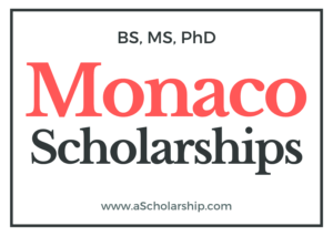 Monaco Scholarships List of all Scholarships in Monaco for Students