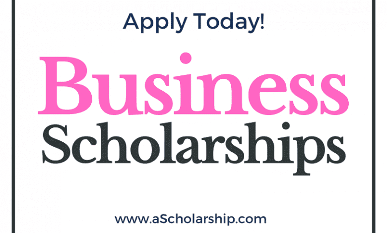 Business Administration Scholarships 2022-2023 Open for Applications