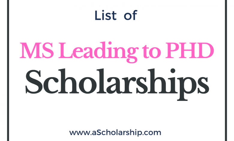 MS Leading to Ph.D. Scholarships in 2021