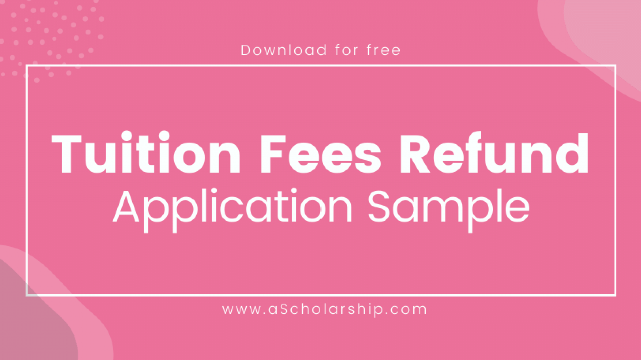 Application for Tuition Fee Refund From School, College, or