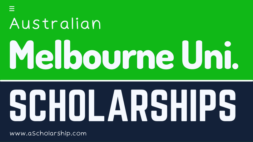 University of Melbourne Scholarships in 2023 to Study for free in Australia