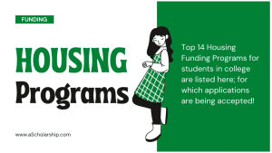 Top 14 Housing Funding Programs for College Students in 2022-2023