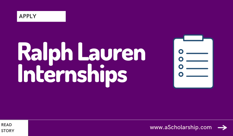 Ralph Lauren Internships 2023 Start Career at Ralph Lauren