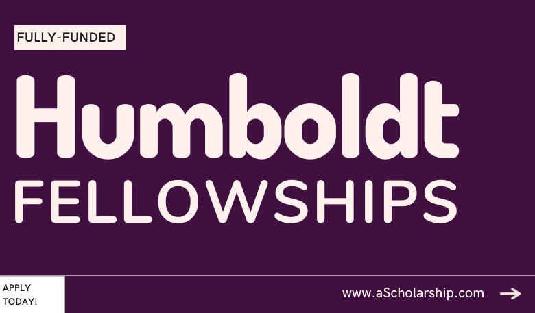 German Humboldt Research Fellowships 2024 to Study for free in Germany
