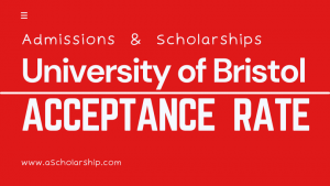University of Bristol Acceptance Rate and Bristol University Scholarships