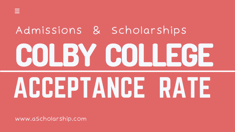 American Colby College Scholarships 2023-2024