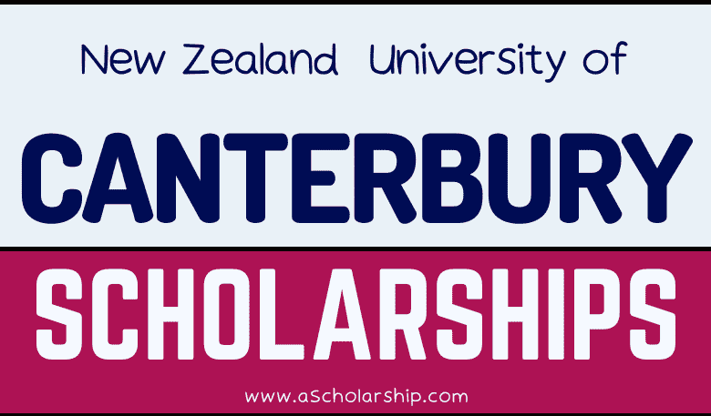 University of Canterbury (UC) Scholarships 2023 to Study for free in New Zealand