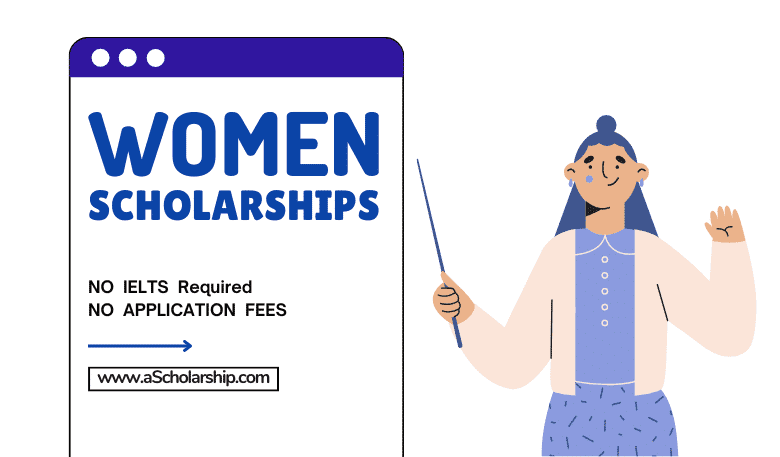 Women Scholarships 2024 for International Female Students
