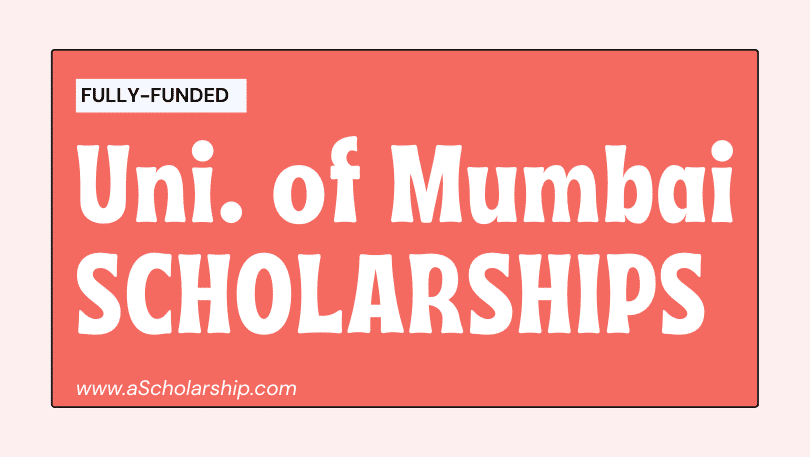 University of Mumbai Scholarships Study for free in India!