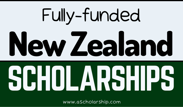 New Zealand Government Scholarship 2023 (BS, MS, PHD) for International Students