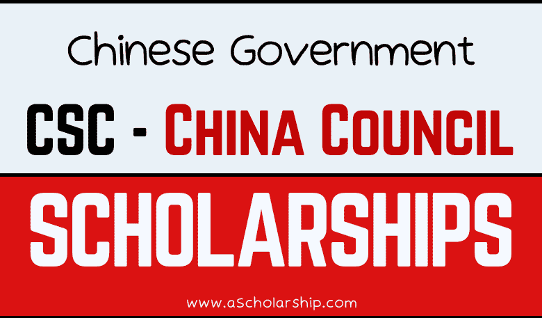 China Government CSC Scholarships 2023-2024 by Chinese Scholarships Council