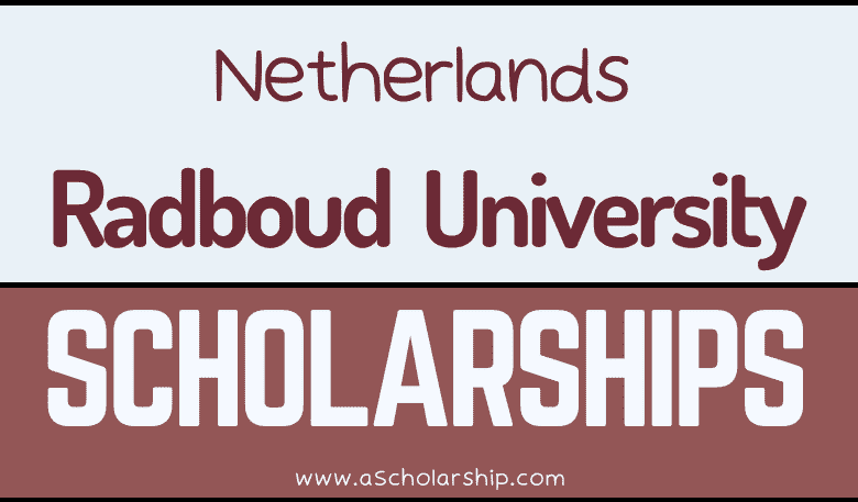 Radboud University Scholarships in Netherlands for International Students
