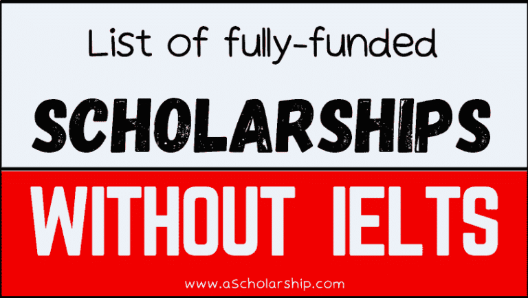 International Scholarships Without IELTS Requirement In 2023 2024 A   International Scholarships Without IELTS Requirement In 2023 2024 768x433 