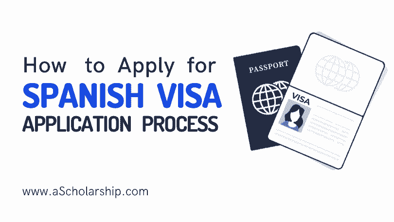 Spain VISA Application Process and VISA Types