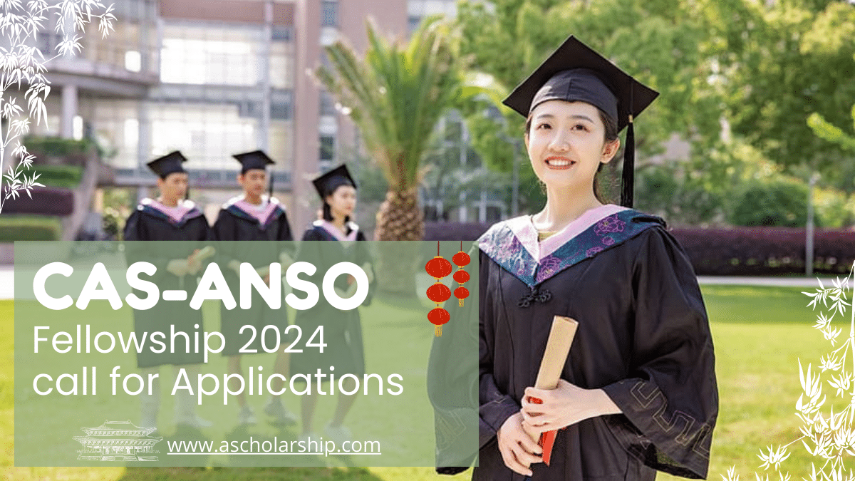 CAS-ANSO-Fellowship-2024-Call-For-Applications