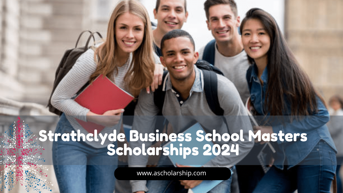 Strathclyde-Business-School-Masters-Scholarships