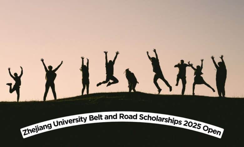Zhejiang University Belt and Road Scholarships 2025 Open