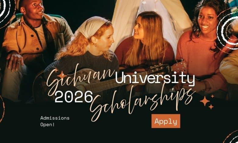 Sichuan University CSC Scholarships 2026-2027 Available to MS, PhD Admissions
